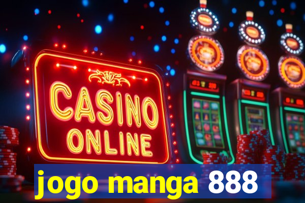 jogo manga 888